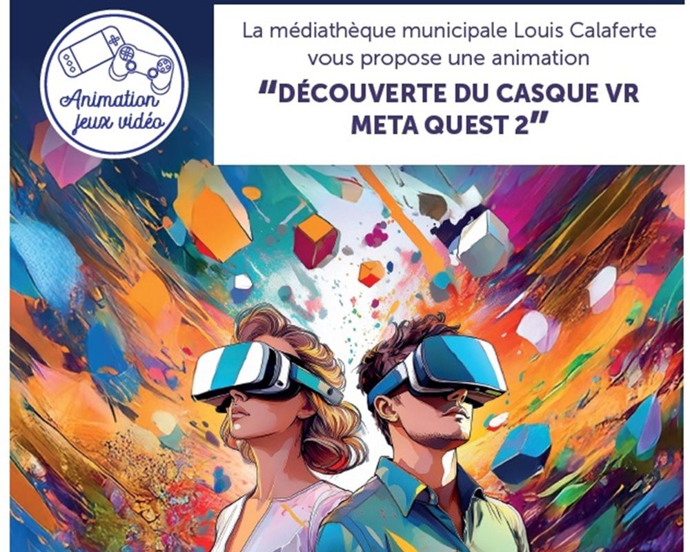 Médiathèque - Découverte casque de réalité virtuelle -  21 mars 2025